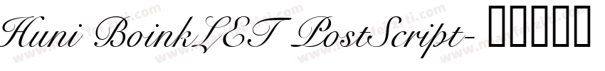 Huni BoinkLET PostScript字体转换